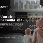 umroh anak amayya spesialis umroh keluarga premium bandung