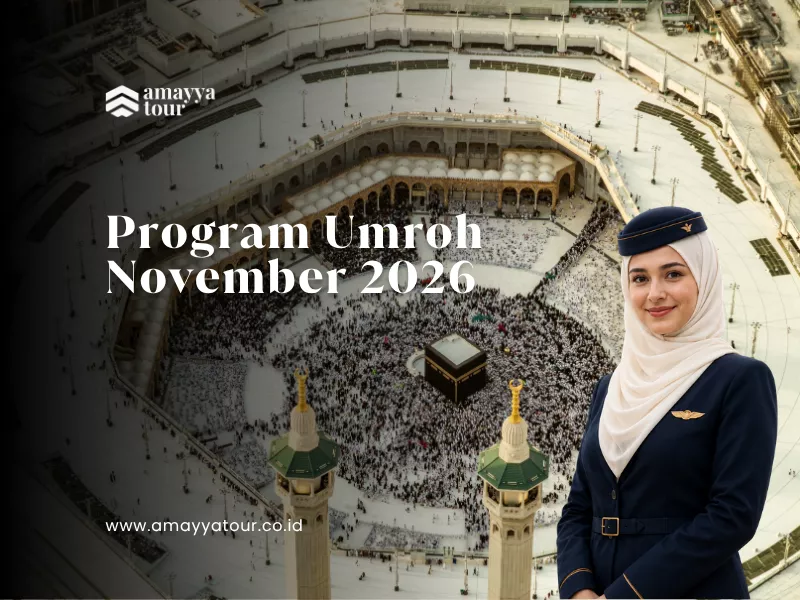 Spesialis Umroh Keluarga Premium | Amayya Tour 11 Umroh November 2026, Landing Madinah amayya spesialis umroh keluarga premium bandung