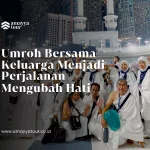 Utami Widyanti, S.Psi., Psikolog, Direktur Utama Amayya TourUmroh Bersama Keluarga, Perjalanan yang Mengubah Hati